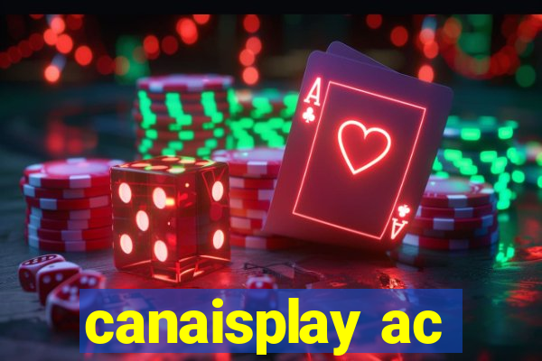 canaisplay ac